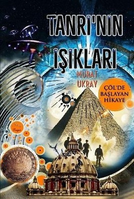 Tanri'nin Isiklari: ''Colde Baslayan Hikaye'' by Murat Ukray (Turkish) Hardcover B