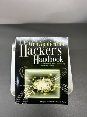 The Web Application Hacker's Handbook: Discovering and Exploiting Securit - GOOD