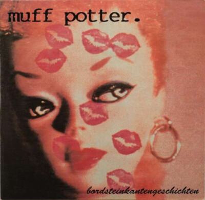 MUFF POTTER Bordsteinkantengeschichten CD (2000 Huck´s Plattenkiste) Neu!