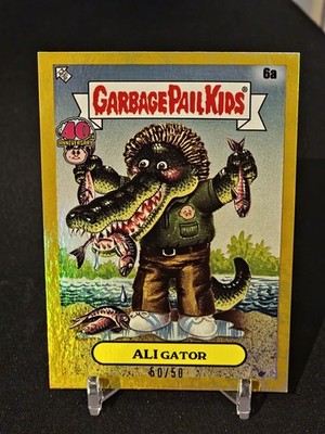 2025 Topps Worst Of GPK 40th Anniversary ALI Gator 6a Fool s Gold 50/50 Ebay 1/1