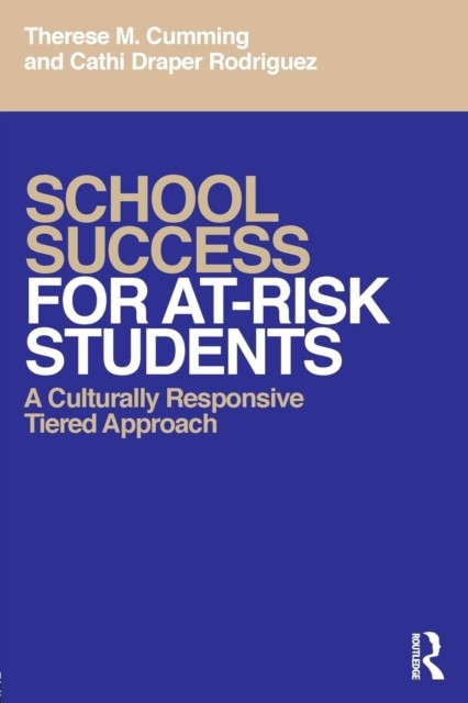 School Success for At-Risk Students by Cathi aper Rodriguez (Paperback Book)