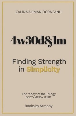 4w30d1m: The Return to Human Design by Calina Aliman-Dorneanu Paperback Book
