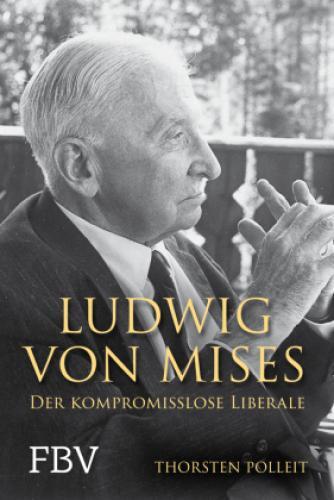 Thumbnail - Ludwig Von Mises Der Kompromisslose Liberale 6615
