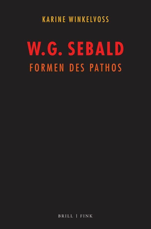 Thumbnail - W. G. Sebald: Formen Des Pathos, Karine Winkelvoss