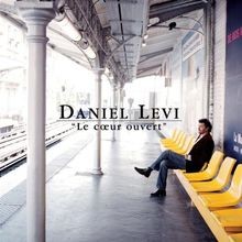 Le Coeur Ouvert von Levi, Daniel | CD | Zustand sehr gut