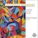 Childhood Memories: Music for Younger Pianists [CD] Sahan Arzruni [EX-LIBRARY]