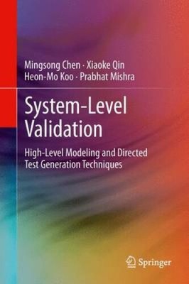 System-Level Validation: High-Level Modeling and Directed Test Generation