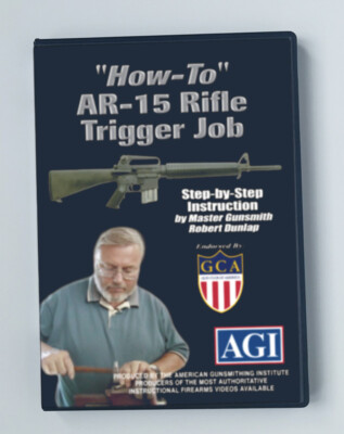 AGI  How-To  AR-15 Rifle Trigger Job Course DVD with Robert Dunlap