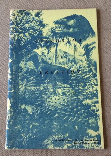 CYCLORAMA OF CREATION 1975 Religious Booklet David Webber Southwest Radio Church