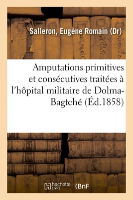 Eugène R Compte Rendu Des Amputations Primitives Et Des Amp (Taschenbuch)