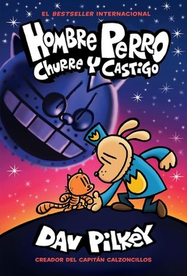 Hombre Perro: Churre y castigo (Dog Man: Grime and Punishment) (9) (Spanish ...
