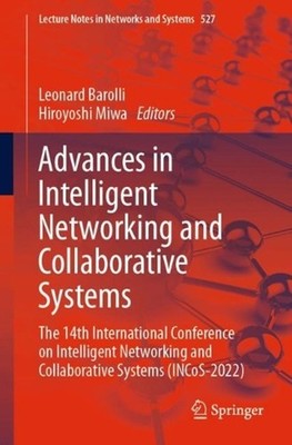 Advances in Intelligent Networking and Collaborative Systems: The 14th Internati