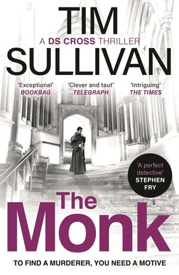 The Monk | Tim Sullivan | Taschenbuch | A DS Cross Thriller | Paperback | 384 S.