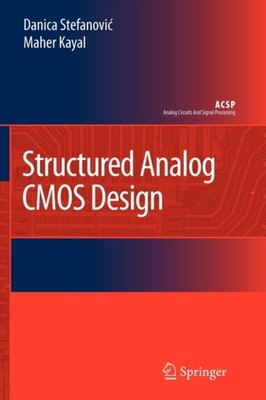 Stefanovic - Structured Analog CMOS Design - New paperback or softback - X555z