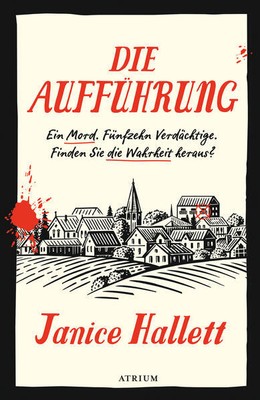 Die Aufführung | Janice Hallett | 2024 | deutsch | The Appeal