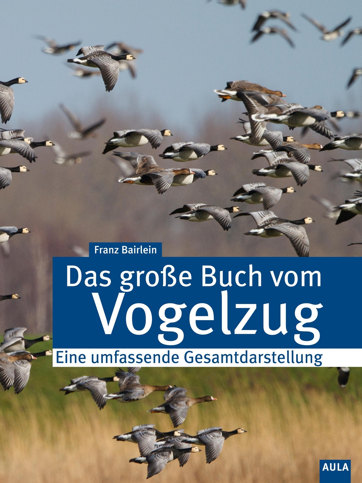 Franz Bairlein Das Große Buch Vom Vogelzug