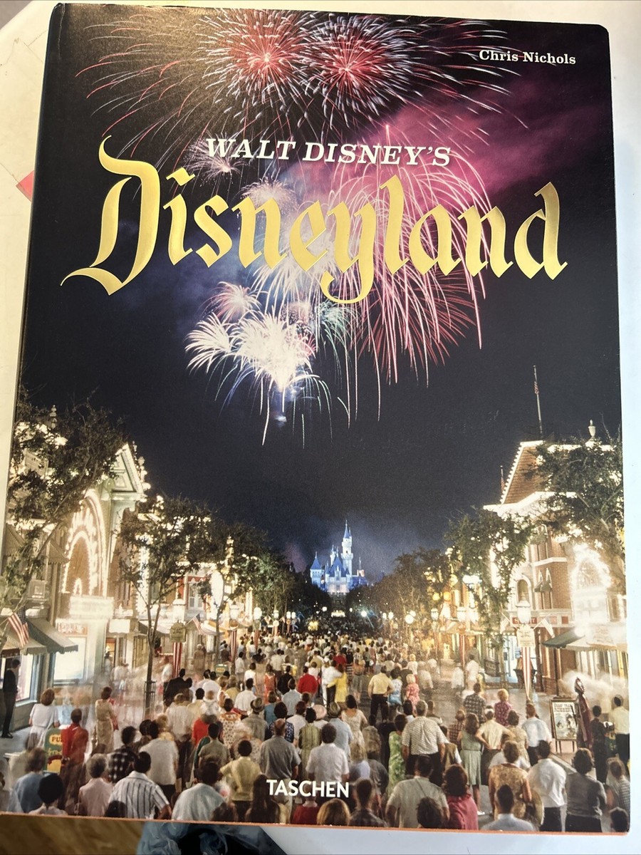 【TASCHEN】Walt Disney's Disneyland WALT DISNEY'S DISNEYLAND (Chris Nichols, Taschen) Beautiful