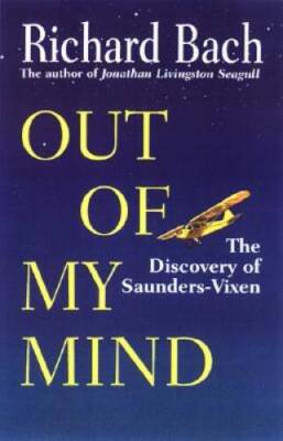 Out of My Mind: The Discovery of Saunders-Vixen - Hardcover - VERY GOOD