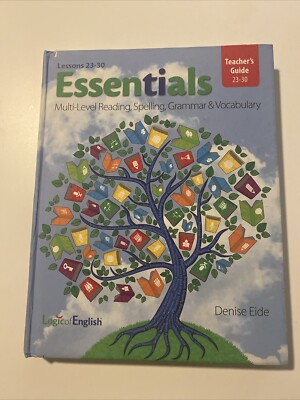 Logic of English Essentials Multi-Level Reading, Spelling Teacher s Unit 23-30