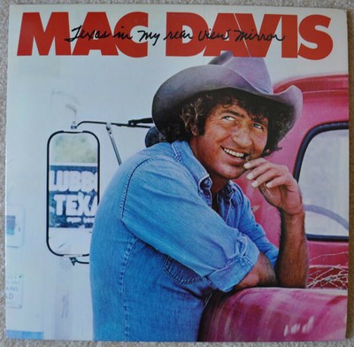 Mac Davis Texas In My Rear View Mirror vinyl LP ID7350a | eBay