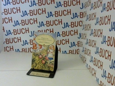 Through the Looking Glass (Penguin Popular Classics) Lewis Carroll: