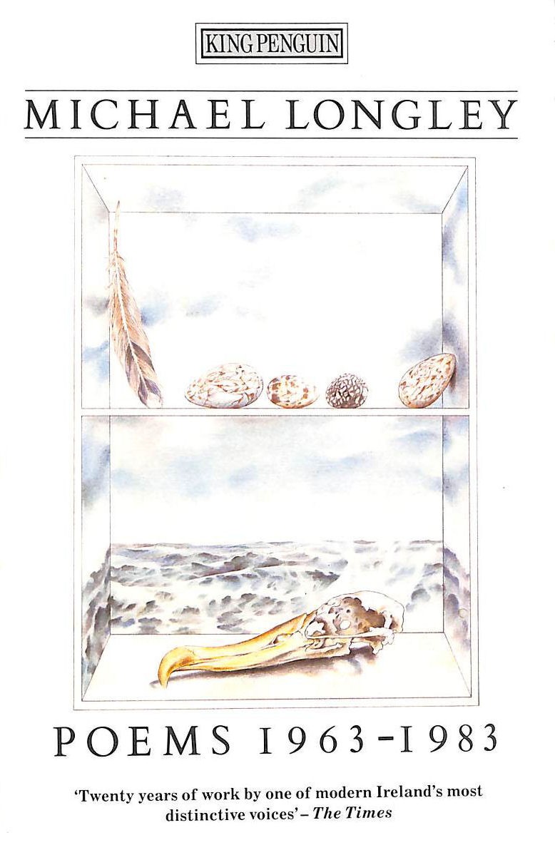 Poems 1963-83 by Longley, Michael