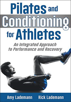 Pilates and Conditioning for Athletes: An Integrated Ap - Paperback / softback N