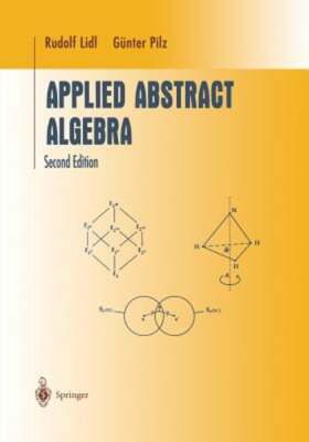 Applied Abstract Algebra by Rudolf Lidl: New