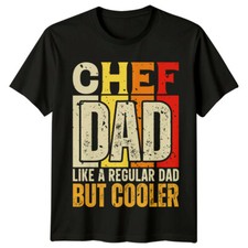 Chef Dad Like A Regular Dad But Cooler Mens T-Shirt Foodie