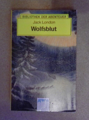 Jack London   +  WOLFSBLUT  + Bibliothek der Abenteuer Band AB 39 + Arena   1993