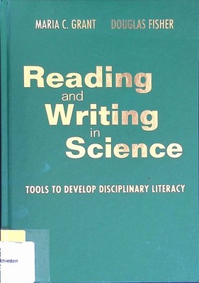 Reading and Writing in Science: Tools to Develop Disciplinary Literacy Grant, Ma