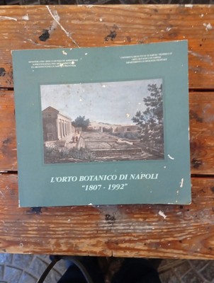 L'Orto Botanico di Napoli ''1807-1992''