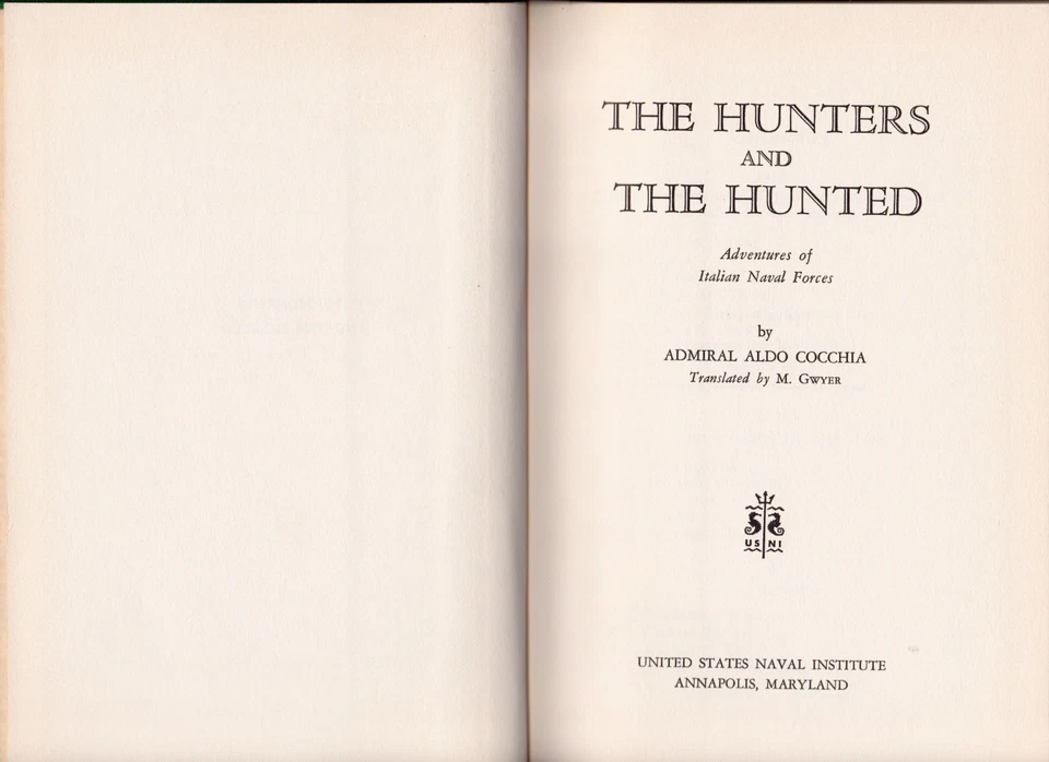 The Hunters and the Hunted Aldo Cocchia 1958 HC DJ WWII Italian Navy Submarines - Image 3 of 4