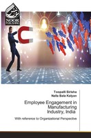 Toopalli Sirisha (U. A.) | Employee Engagement In Manufacturing Industry, India