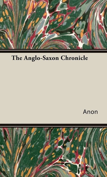 Anon | The Anglo-Saxon Chronicle | Buch | Englisch (2008) | Gebunden-image