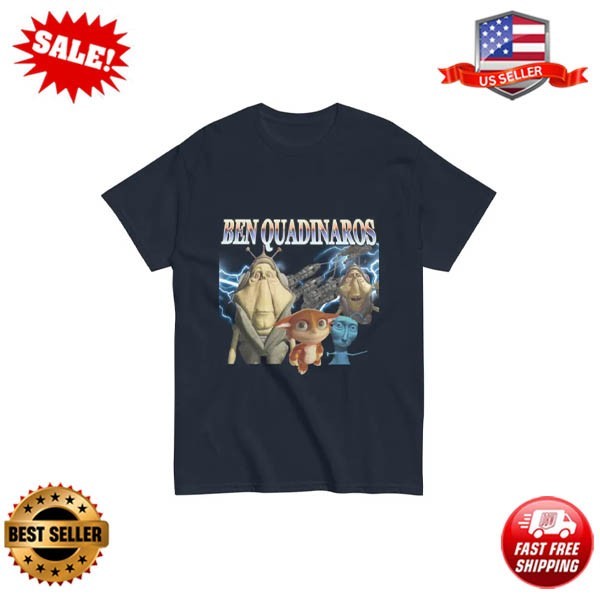 Ben Quadinaros T-Shirt: Funny Viral Meme Tee, Funny Shirt Exchange