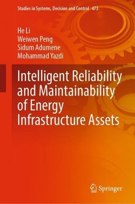 Intelligent Reliability and Maintainability of Energy Infrastructure Assets: App