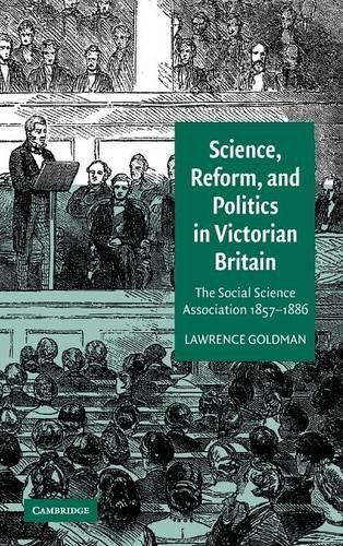 Science, Reform, and Politics in Victorian Britain: The Social