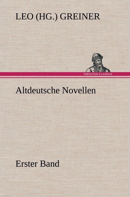 Thumbnail - Altdeutsche Novellen - Erster Band Leo (hg. Greiner