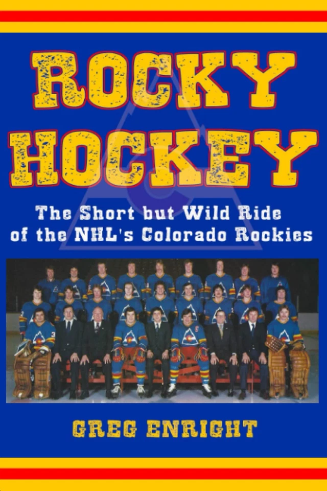 Rocky Hockey: the Short but Wild Ride of the NHL's Colorado Rockies Paperback - Image 4 of 4