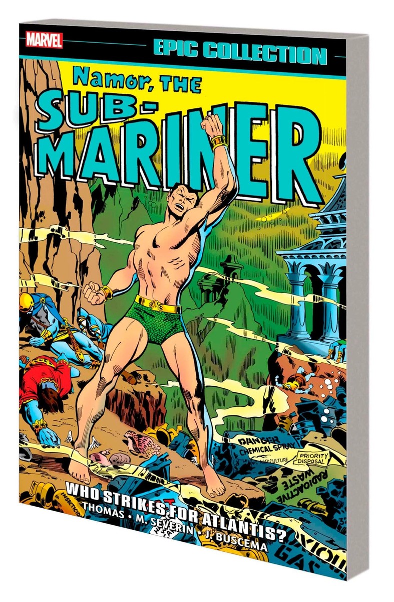 NAMOR THE SUB-MARINER EPIC COLLECTION WHO STRIKES FOR