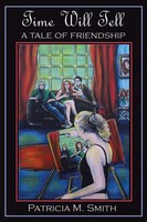 Time Will Tell A Tale Of Friendship Patricia M. Smith Taschenbuch Englisch 2014