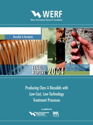 PRODUCING CLASS A BIOSOLIDS WITH LOW-COS by FARRELL, J. B. Paperback Self Help
