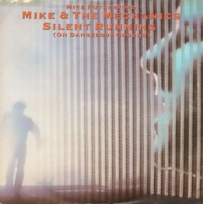 Mike & The Mechanics - Silent Running (On Dangerous Ground) 7'' Sin Vinyl 007