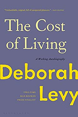 The Cost of Living : A Working Autobiography Hardcover Deborah Le