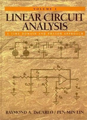 Linear Circuit Analysis : The Time Domain and Phasor Approach Har