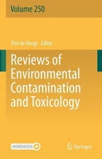 Reviews of Environmental Contamination and Toxicology Volume 250 by Pim de Voogt