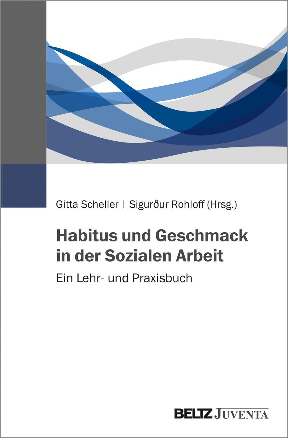 Thumbnail - Habitus Und Geschmack In Der Sozialen Arbeit Gitta Scheller