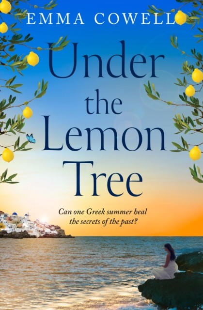 Under the Lemon Tree by Emma Cowell (Paperback Book)