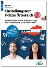 Einstellungstest Polizei Österreich ~ Kurt Guth ~  9783956240683